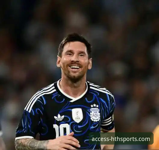 HTH体育平台深度评测：阿根廷5-0大胜赞比亚，梅西让点奥塔门迪主场告别战破门